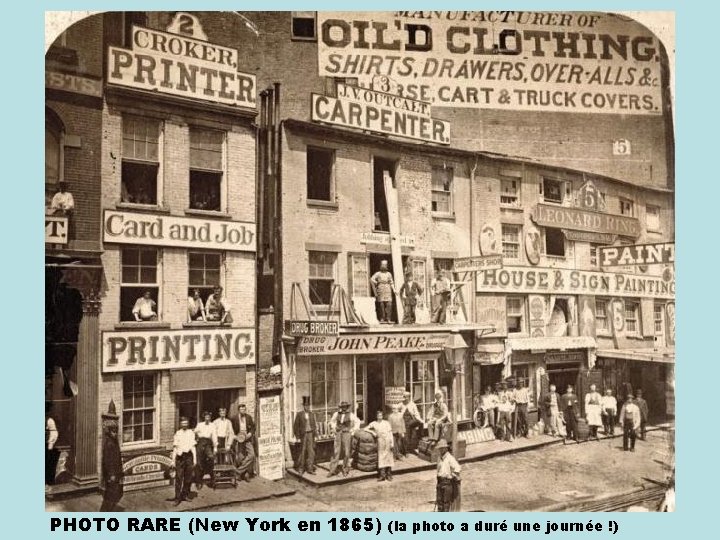 PHOTO RARE (New York en 1865) (la photo a duré une journée !) 