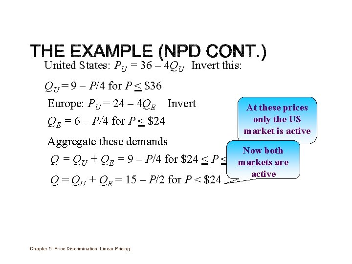 United States: PU = 36 – 4 QU Invert this: QU = 9 –