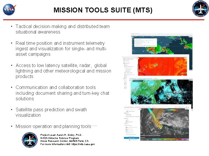 MISSION TOOLS SUITE (MTS) • Tactical decision-making and distributed team situational awareness • Real