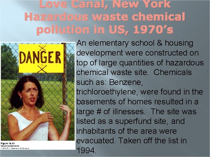 Love Canal, New York Hazardous waste chemical pollution in US, 1970’s An elementary school