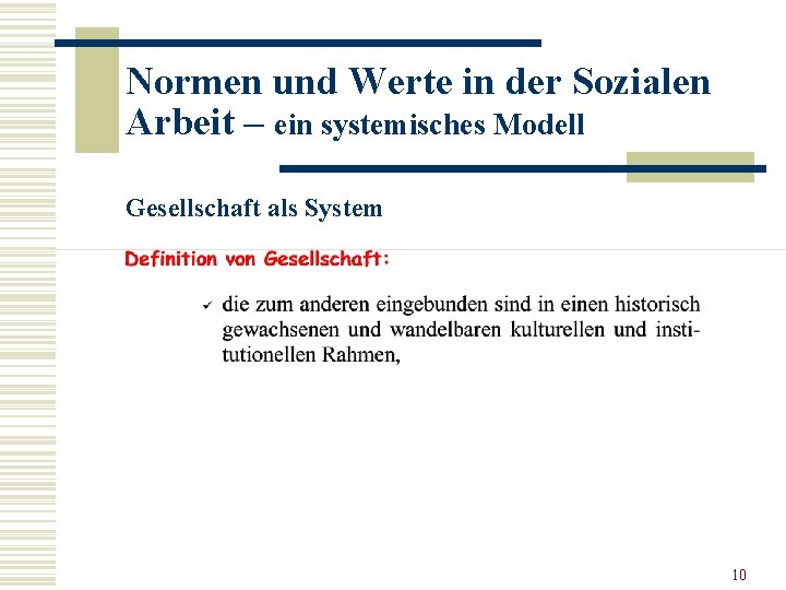 Normen und Werte in der Sozialen Arbeit – ein systemisches Modell Gesellschaft als System