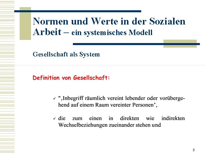 Normen und Werte in der Sozialen Arbeit – ein systemisches Modell Gesellschaft als System