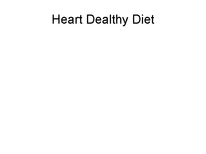 Heart Dealthy Diet 