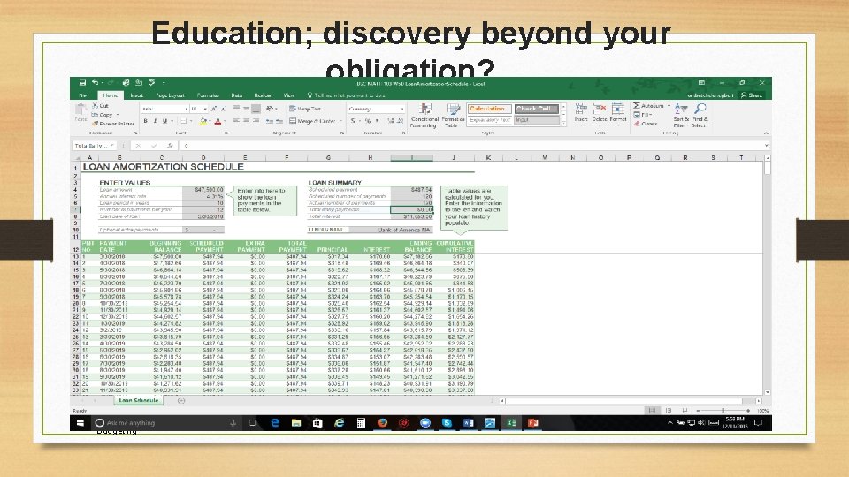 Education; discovery beyond your obligation? Student Loan Budgeting 11/17/2016 18 