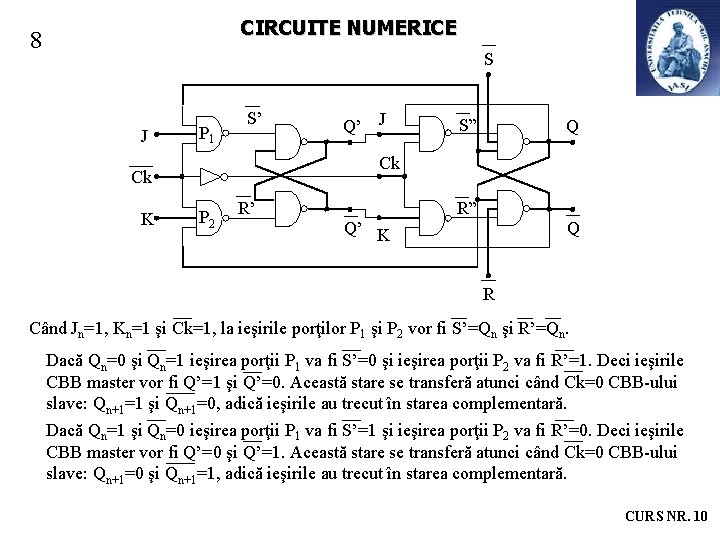 CIRCUITE NUMERICE 8 S J P 1 S’ S” Q Ck Ck K Q’