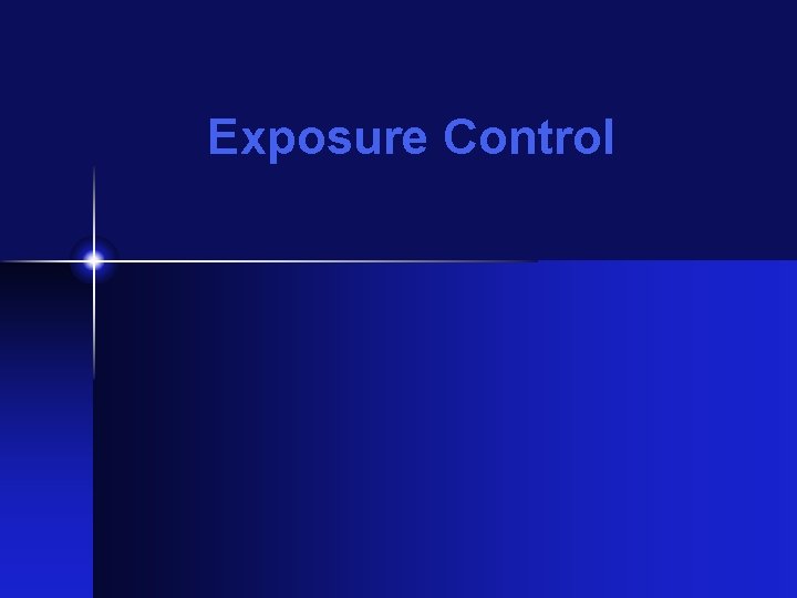 Exposure Control 