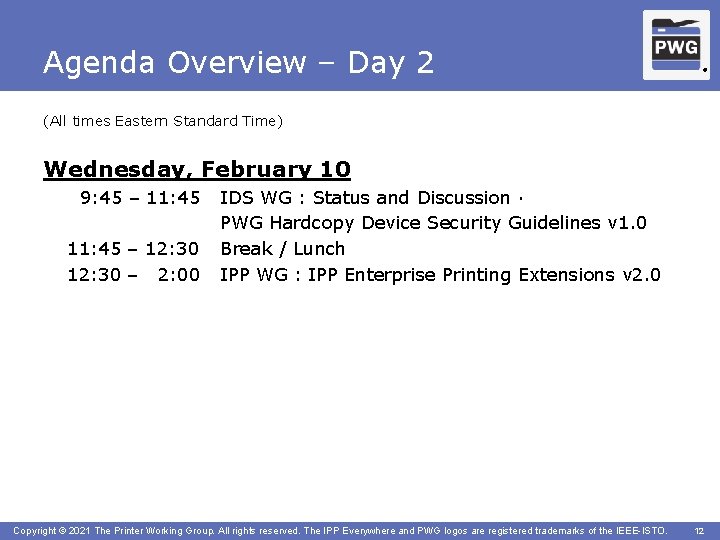 Agenda Overview – Day 2 ® (All times Eastern Standard Time) Wednesday, February 10