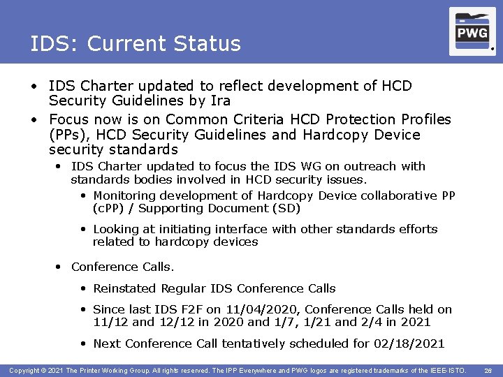 IDS: Current Status ® • IDS Charter updated to reflect development of HCD Security