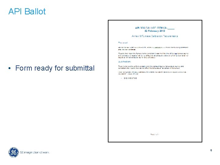 API Ballot • Form ready for submittal 8 