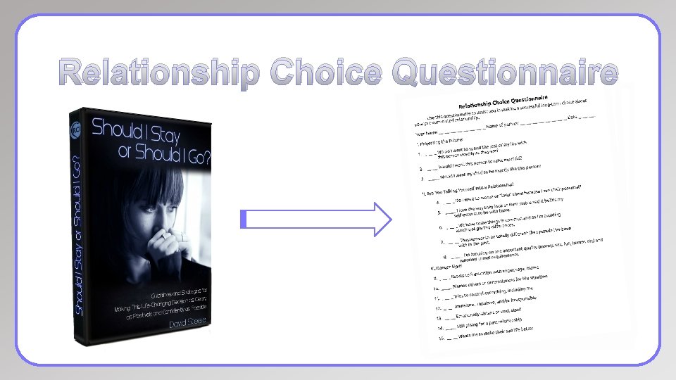 Relationship Choice Questionnaire 