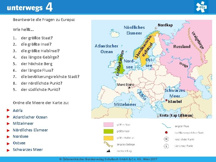 4 Beantworte die Fragen zu Europa: Sk an d Ha inav lbi isc ns