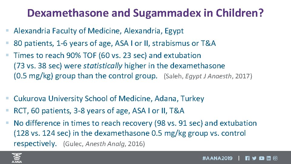 Dexamethasone and Sugammadex in Children? § Alexandria Faculty of Medicine, Alexandria, Egypt § 80