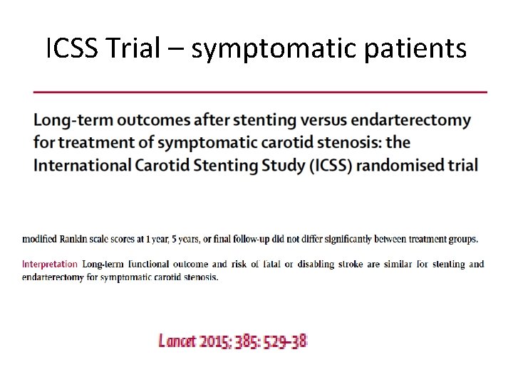 ICSS Trial – symptomatic patients 
