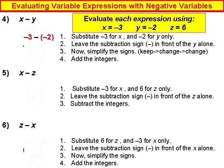 Evaluating Variable Expressions with Negative Variables 4) – 3 – (– 2) – 3
