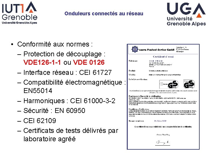 Onduleurs connectés au réseau • Conformité aux normes : – Protection de découplage :