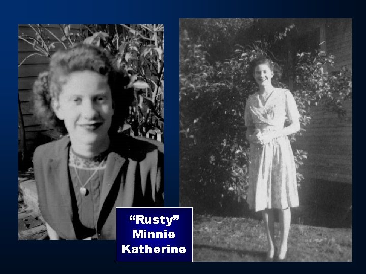 “Rusty” Minnie Katherine 