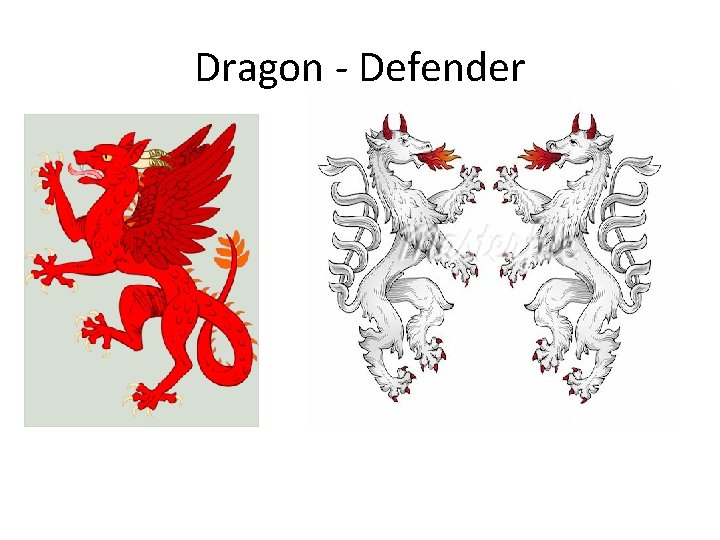 Dragon - Defender 