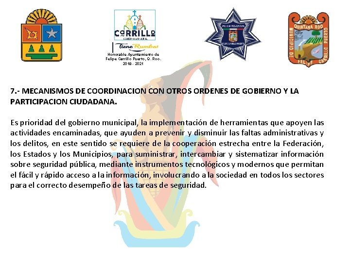 Honorable Ayuntamiento de Felipe Carrillo Puerto, Q. Roo. 2018 - 2021 7. - MECANISMOS