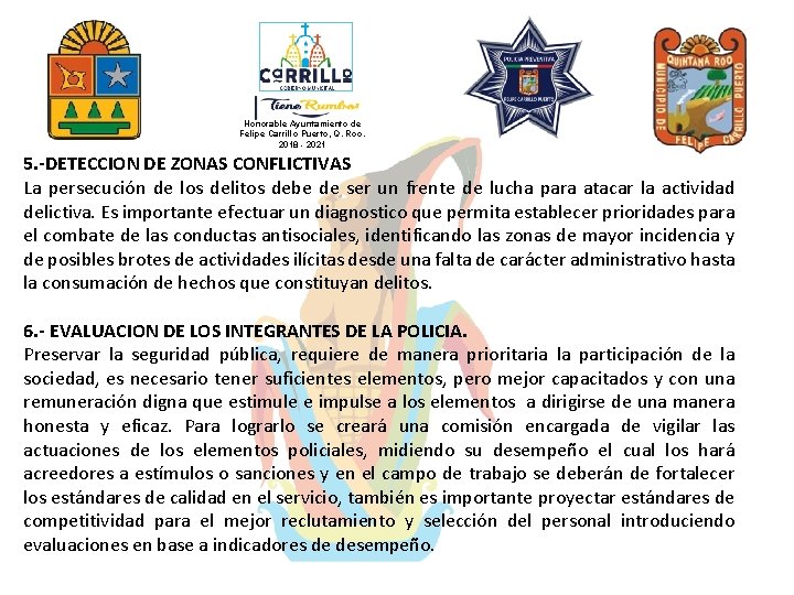 Honorable Ayuntamiento de Felipe Carrillo Puerto, Q. Roo. 2018 - 2021 5. -DETECCION DE