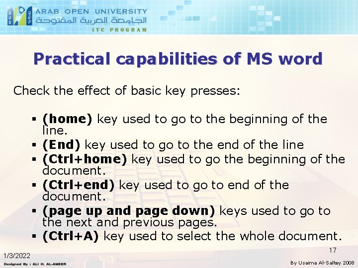 Practical capabilities of MS word Check the effect of basic key presses: § (home)