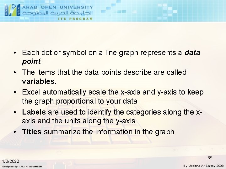 • Each dot or symbol on a line graph represents a data point