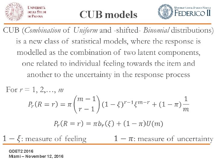 CUB models • QDET 2 2016 Miami – November 12, 2016 