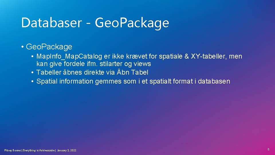 Databaser - Geo. Package • Map. Info_Map. Catalog er ikke krævet for spatiale & Databaser - Geo. Package • Map. Info_Map. Catalog er ikke krævet for spatiale &