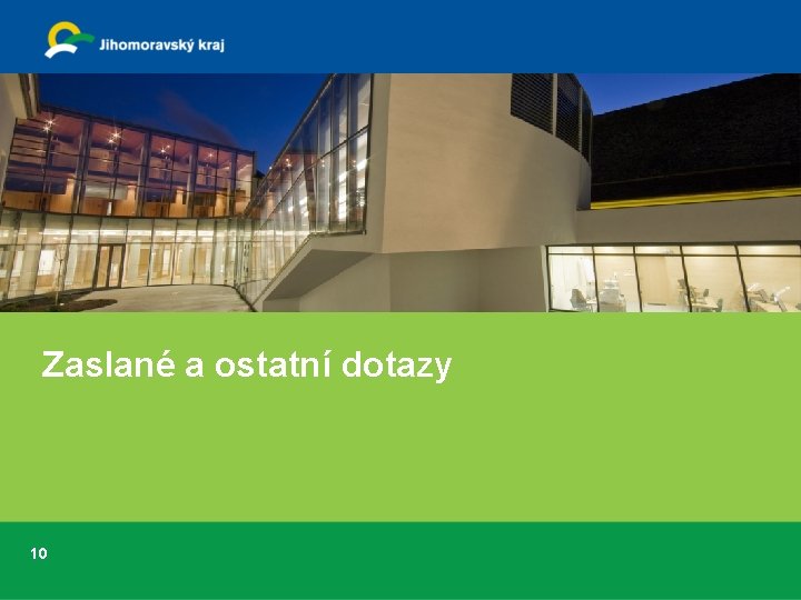 Zaslané a ostatní dotazy 10 