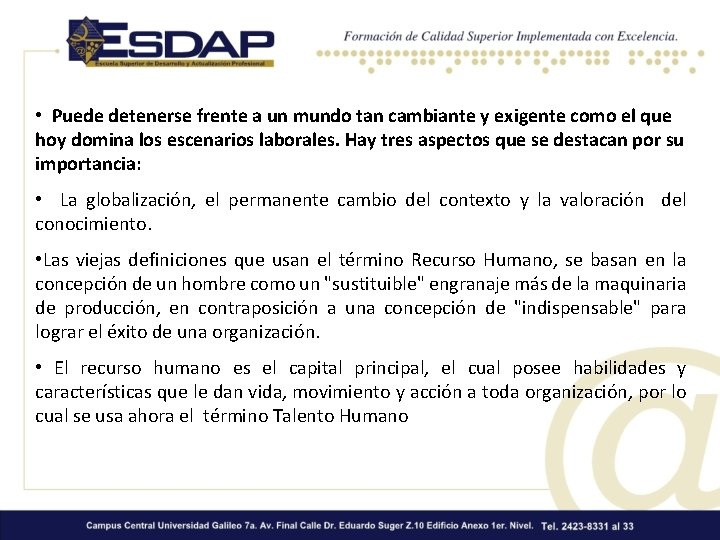 Algo sobre Gestión dely. Talento • Puede detenerse frente a. La un mundo tan