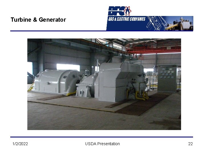 Turbine & Generator 1/2/2022 USDA Presentation 22 