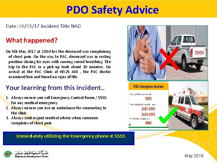 PDO Safety Advice Main contractor name – LTI# - Date of incident Date: 06/05/17