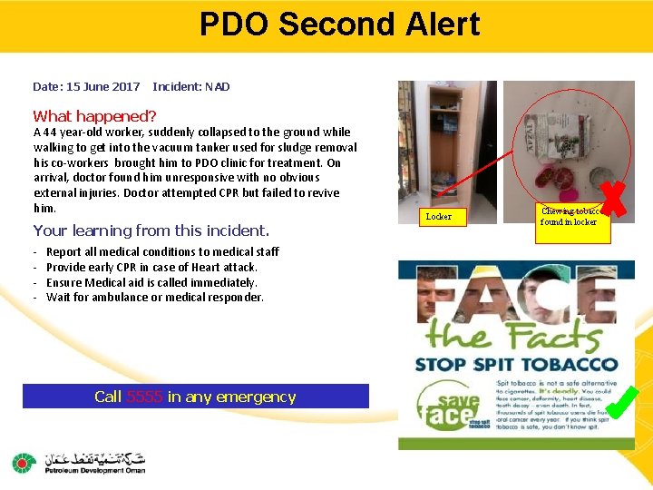 PDO Second Alert Main contractor name – LTI# - Date of incident Date: 15