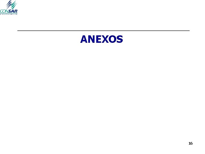 ANEXOS 16 ANEXOS 16