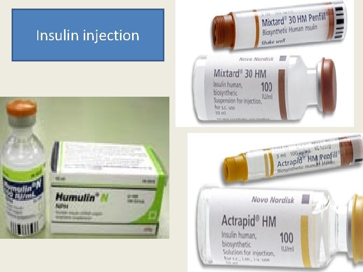 Insulin injection  Insulin injection