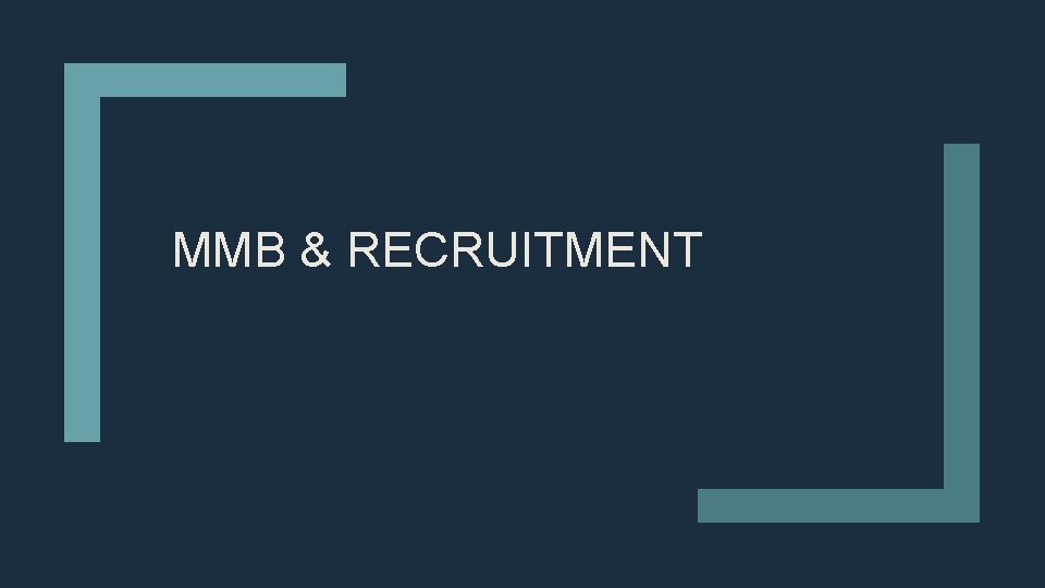 MMB & RECRUITMENT 