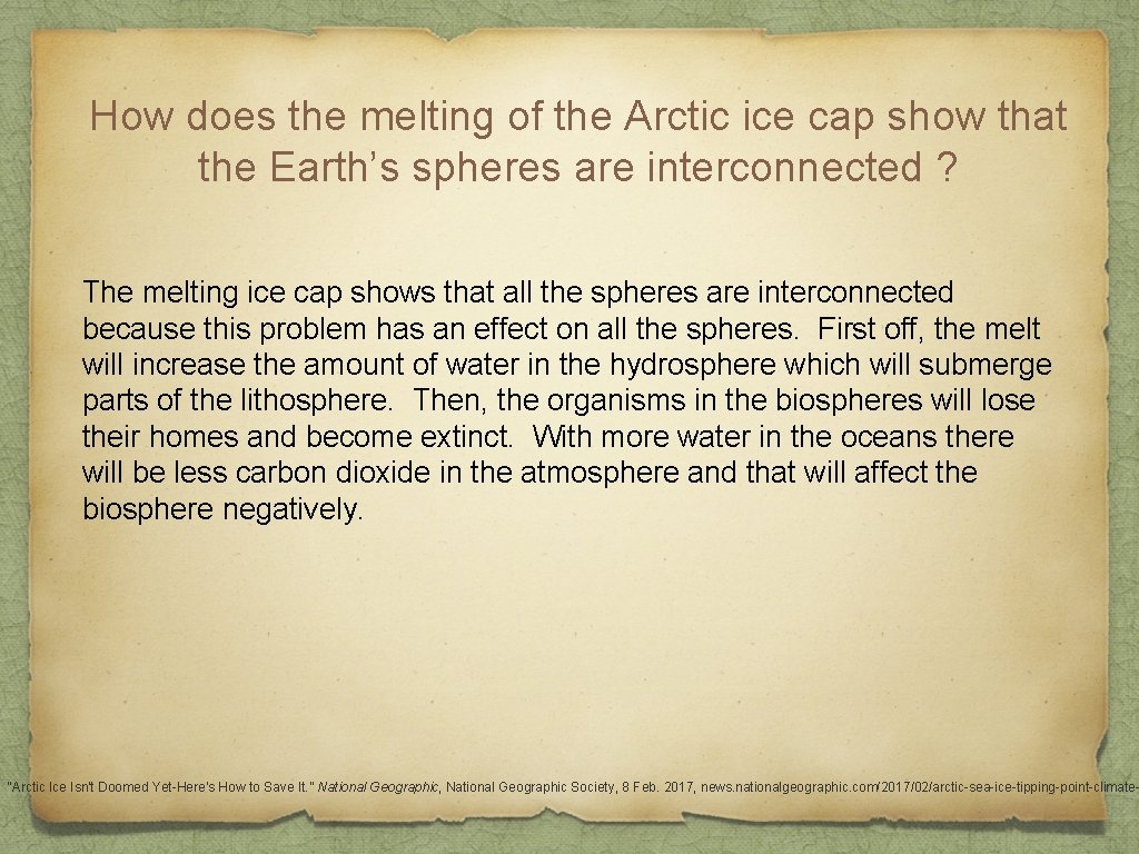 How does the melting of the Arctic ice cap show that the Earth’s spheres