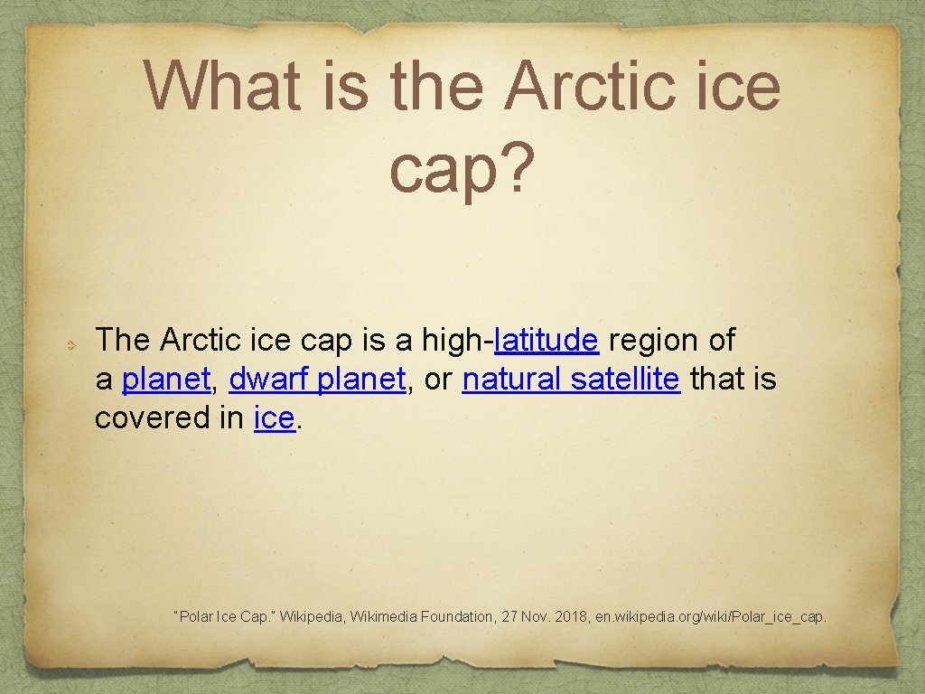 What is the Arctic ice cap? The Arctic ice cap is a high-latitude region