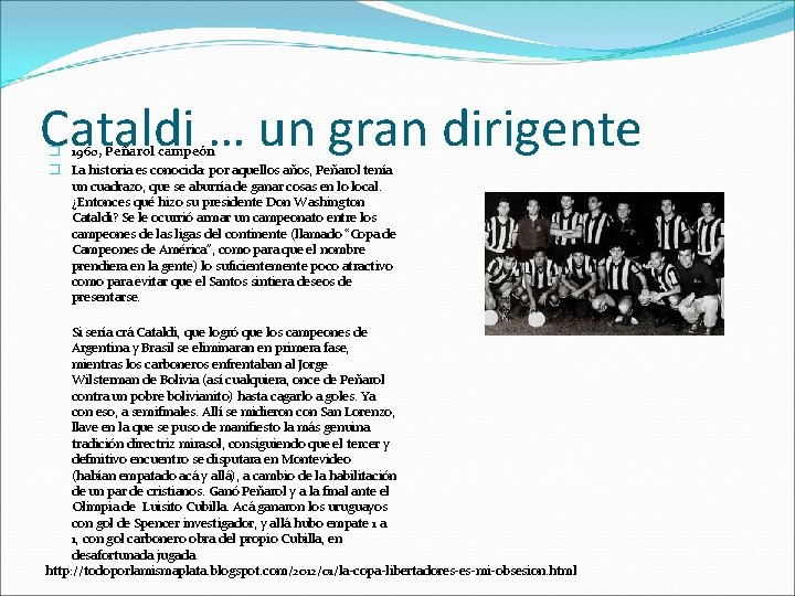 Cataldi … un gran dirigente � 1960, Peñarol campeón � La historia es conocida: