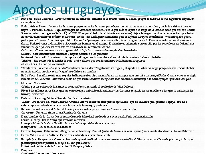 Apodos uruguayos � � � � Rentista: Bicho Colorado … Por el color de