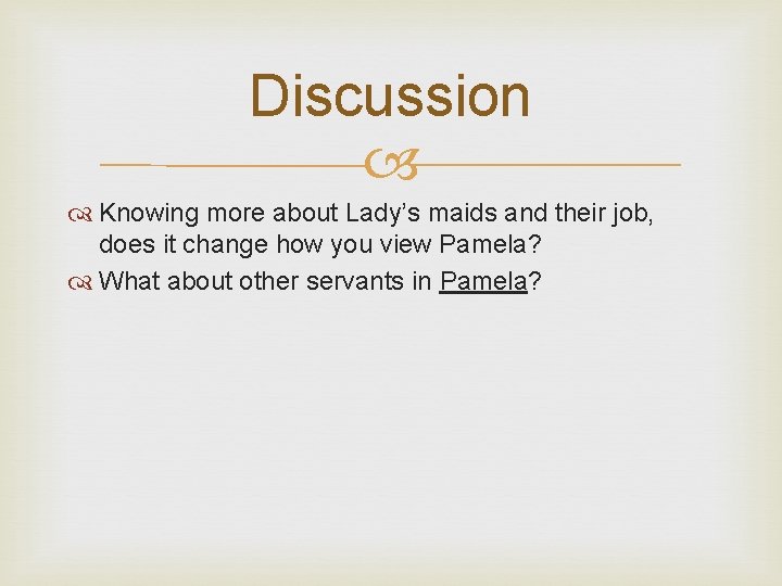 Discussion Knowing more about Lady’s maids and their job, does it change how you