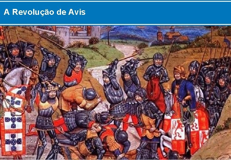 A Revolução de Avis 