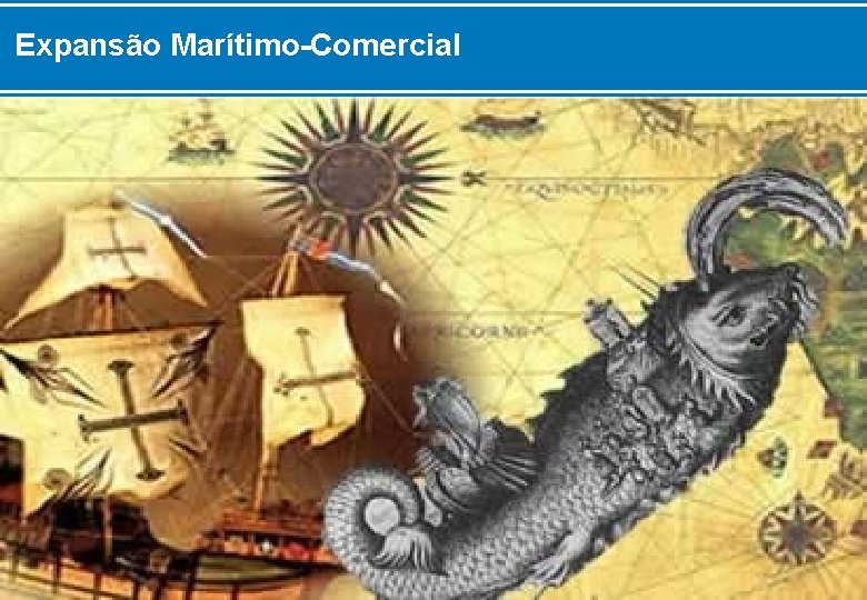 Expansão Marítimo-Comercial 