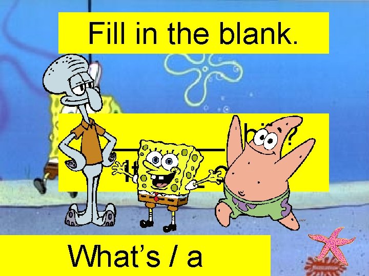 Fill in the blank. ____ this? It’s __ car. What’s / a 