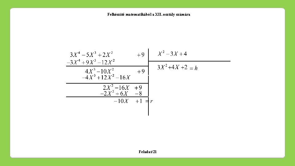 Felkészítő matematikából a XII. osztály számára Feladat/21 