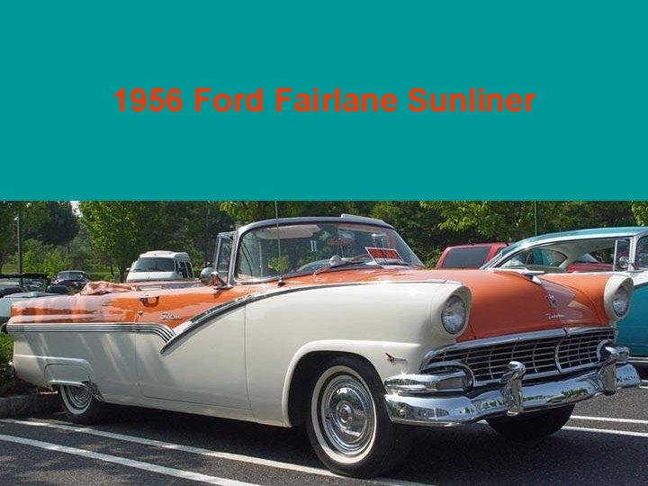 1956 Ford Fairlane Sunliner 