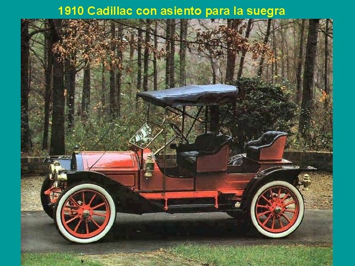 1910 Cadillac con asiento para la suegra 