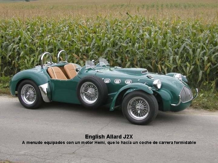 English Allard J 2 X A menudo equipados con un motor Hemi, que lo