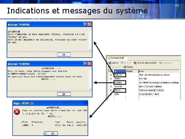 Indications et messages du système 40 