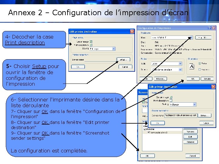 Annexe 2 – Configuration de l’impression d’écran 4 - Décocher la case Print description