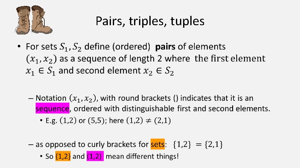 Pairs, triples, tuples • 